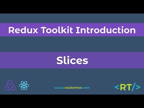 Slices | createSlice | Redux Toolkit Introduction | React