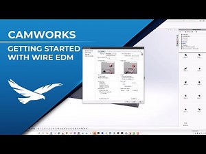 Getting Started with Wire EDM in CAMWorks