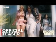 Baddies South - Teaser - Zeus