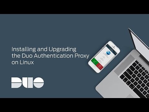 How to Install and Upgrade the Duo Authentication Proxy on Linux
