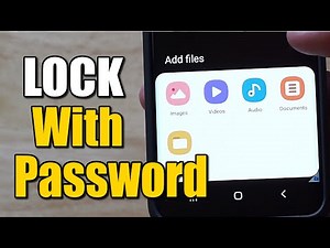 How to use Samsung Phone to Lock Apps & Photos in Secure Folder with Password or PIN