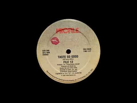 File 13 – Taste So Good