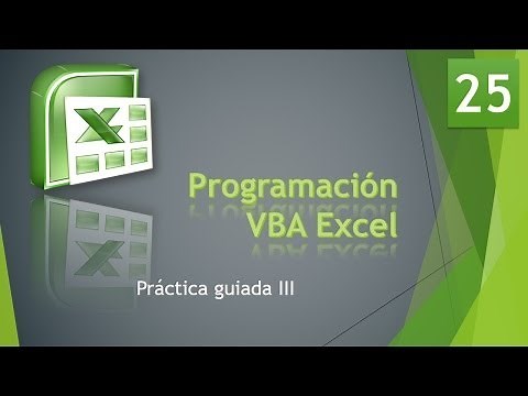 Curso VBA Excel. Trabajo con procedimientos. Práctica guiada III. Vídeo 25