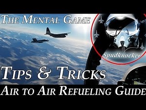 DCS: Air to Air Refueling Guide | The Mental Game | Tips and Tricks