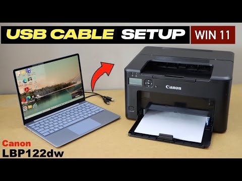Canon ImageCLASS LBP122dw Setup, USB Cable Setup Windows 11 & Printing Test [Guide]