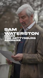 A few appropriate remarks from actor Sam Waterston on the 161st anniversary of Lincoln's Gettysburg Address. | Gettysburg History