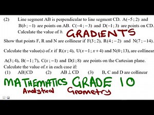Mathematics Grade 10 Analytical Geometry Gradient Parallel , Perpendicular Lines - Collinear Points