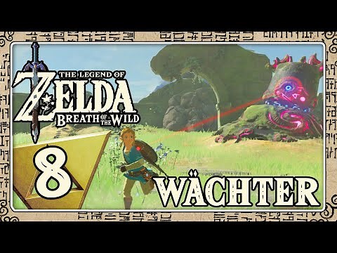 THE LEGEND OF ZELDA BREATH OF THE WILD Part 8: Auf ins Königreich Hyrule!