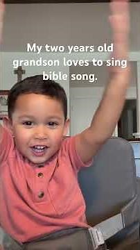 Bible song by baby Noah.