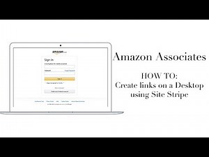 Amazon Associates - How to create affiliate links on a desktop