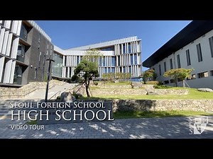 High School Tour, Seoul Foreign School, Sept 2020