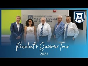 Building Bridges: Augusta University President's Summer Tour 2023