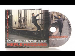 Merle Haggard - Same Train - A Different Time (CD) - Bear Family Records