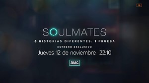¿Y si pudieses encontrar a tu alma gemela... con un solo test? #Soulmates, estreno exclusivo el 12 de noviembre en AMC. | AMC