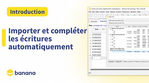Importer et compléter les écritures automatiquement | Banana Comptabilité+