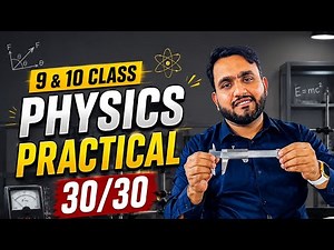 9th & 10th Class Physics Practicals 2026 | Complete Practical File | Viva Questions | 30/30 Prep