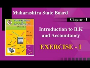 11th | Maharashtra Board | Chapter 1| Introduction of B.K & Accountancy | Textbook Exercise 1