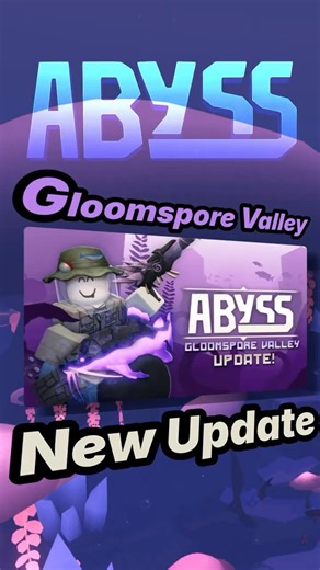 Abyss NEW Gloomspore Valley Update! 🍄 16 NEW Fish & More! | Roblox Abyss Guide
