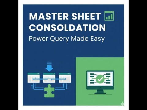 Master Sheet Consolidation 📊 Power Query Made Easy