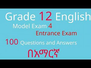 Grade 12 English Entrance Exam Model 4 Questions & Answers | Easy Grammar, Writing