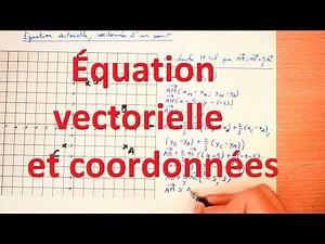 Équation vectorielle et coordonnées