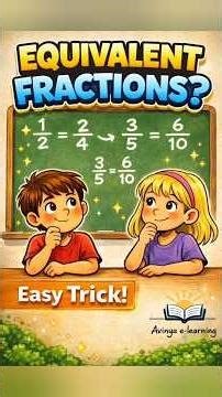 Equivalent Fractions made EASY 🤯📘 | Maths Trick you’ll remember!