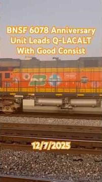 BNSF ES44AC 6078 Sticker Unit Leads Q-LACALT At Commerce With Nice Consist And New K5HL Horn