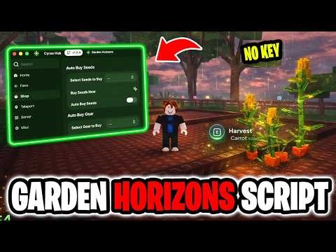 Garden Horizons Script *NO KEY* - INFINITE SEEDS, AUTO HARVEST, DUPE MONEY, AUTO SELL, AUTO BUY