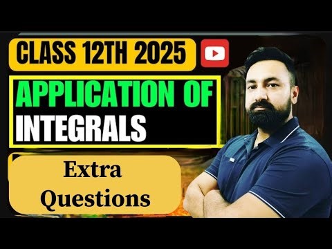 Class 12 Maths Chapter 8 Application of Integrals Extra Questions Important for Exam!!!