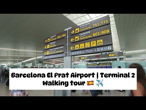 Barcelona El-Prat (BCN) International Airport, Terminal 2, Walking tour 🇪🇸 Spain (4K HDR) #airport