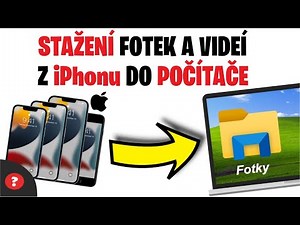 Jak STÁHNOUT FOTKY a VIDEA z iPhonu do POČÍTAČE | Návod | iPhone / MOBIL