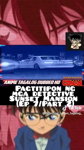 Detective'Conan'Tagalog dub (@detective_conan_tagalog_)’s videos with original sound - Detective'Conan'Tagalog dub