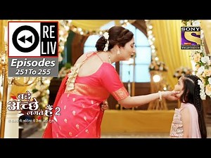 Weekly Reliv - Bade Achhe Lagte Hain 2 - Episodes 251 To 255 - 15 August 2022 To 19 August 2022