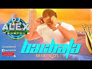 BACHATA MIX VOL 1 ✅🇩🇴🎤🎧
