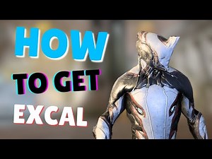How to get Excalibur in Warframe