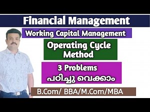 Operating Cycle Method of Working Capital/Problems/Financial Management