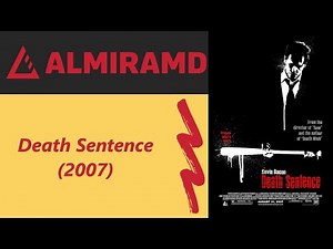 Death Sentence - 2007 Trailer