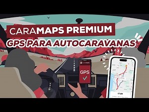 El GPS para autocaravanas CaraMaps