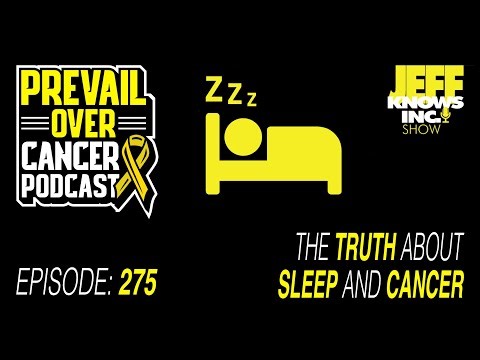 The Truth About Sleep & Cancer | Keith Bishop & Jeff Lopes 275