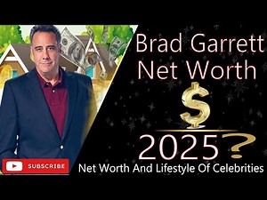 Brad Garrett Net Worth 2025 | Lifestyle, Earnings & Success Story Explained