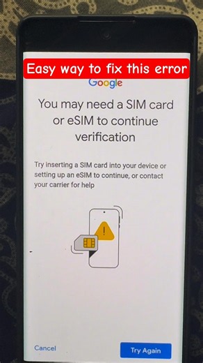 You May Need a SIM Card or eSIM to Continue Verification Fix | Google/Gmail Problem Solve