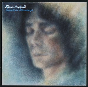 Steve Hackett - Spectral Mornings