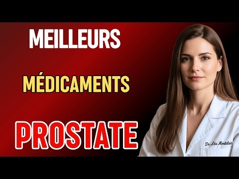 4 MEILLEURS MÉDICAMENTS POUR LA PROSTATE ENFLAMMÉE | UROLOGUE TÉMOIGNE