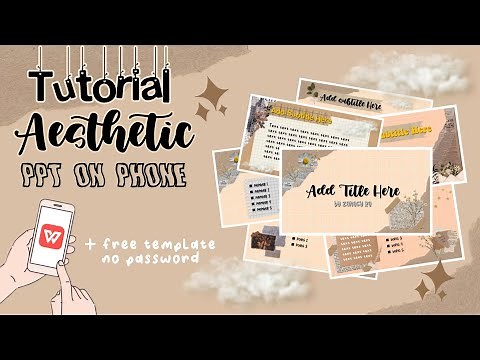 How to Make Aesthetic PPT on phone | Easy & Simple [ FREE TEMPLATE ]