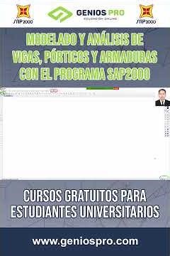 FREE COURSE: MODELING AND ANALYSIS OF BEAMS, FRAMES AND TRUSSES WITH SAP2000