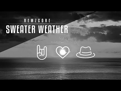 Remzcore - Sweater Weather 🥰