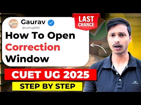 correction window for cuet ug 2025 | how to open correction window for cuet ug 2025
