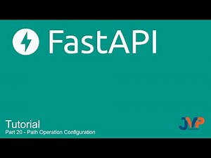 Fast API Tutorial, Part 20: Path Operation Configuration