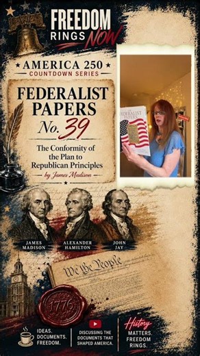 Federalist Papers No. 39 | America 250 Countdown Series