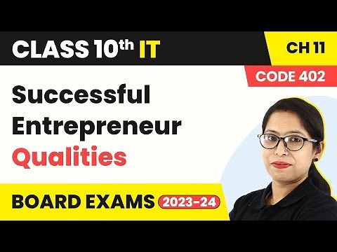 Successful Entrepreneur Qualities | Class 10 IT Unit 4 (Code 402) (2022-23)